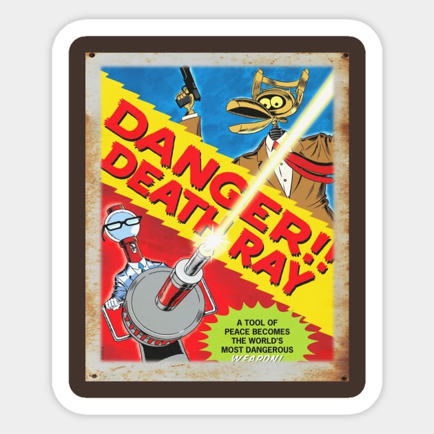 Mystery Science Rusty Barn Sign 3000 - Danger! Death Ray Sticker by Starbase79